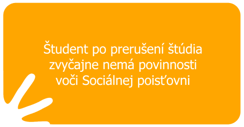 Študent po prerušení štúdia zvyčajne nemá povinnosti voči Sociálnej poisťovni
